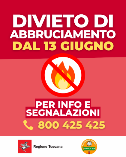 Da sabato 13 giugno divieto di abbruciamento di residui vegetali agricoli e forestali su tutto il territorio toscano