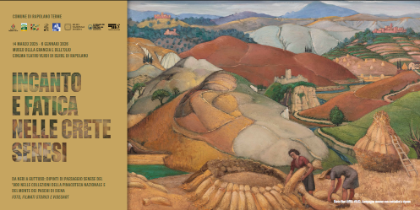 A Serre di Rapolano ‘Incanto e fatica nelle Crete senesi’, una mostra fra arte, paesaggi e memoria storica A Serre di Rapolano ‘Incanto e fatica nelle Crete senesi’, una mostra fra arte, paesaggi e memoria storica